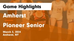Amherst  vs Pioneer Senior  Game Highlights - March 3, 2024