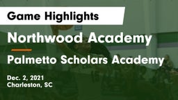 Northwood Academy  vs Palmetto Scholars Academy Game Highlights - Dec. 2, 2021