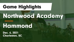 Northwood Academy  vs Hammond  Game Highlights - Dec. 6, 2021