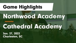 Northwood Academy  vs Cathedral Academy  Game Highlights - Jan. 27, 2022