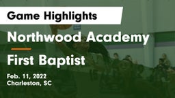 Northwood Academy  vs First Baptist  Game Highlights - Feb. 11, 2022