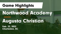 Northwood Academy  vs Augusta Christian  Game Highlights - Feb. 22, 2022