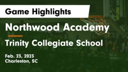 Northwood Academy  vs Trinity Collegiate School Game Highlights - Feb. 23, 2023