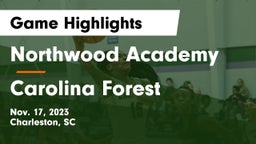 Northwood Academy  vs Carolina Forest  Game Highlights - Nov. 17, 2023