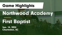 Northwood Academy  vs First Baptist  Game Highlights - Jan. 14, 2024