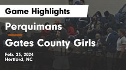 Perquimans  vs Gates County Girls Game Highlights - Feb. 23, 2024