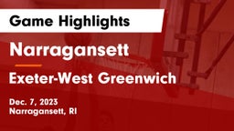 Narragansett  vs Exeter-West Greenwich  Game Highlights - Dec. 7, 2023