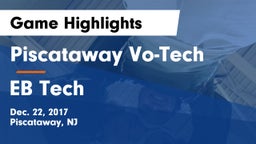 Piscataway Vo-Tech  vs EB Tech Game Highlights - Dec. 22, 2017