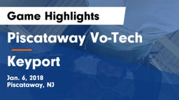 Piscataway Vo-Tech  vs Keyport Game Highlights - Jan. 6, 2018