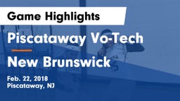 Piscataway Vo-Tech  vs New Brunswick Game Highlights - Feb. 22, 2018