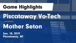 Piscataway Vo-Tech  vs Mother Seton Game Highlights - Jan. 18, 2019