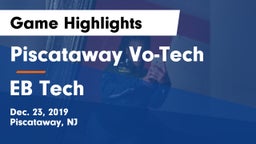 Piscataway Vo-Tech  vs EB Tech Game Highlights - Dec. 23, 2019
