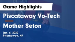 Piscataway Vo-Tech  vs Mother Seton Game Highlights - Jan. 6, 2020