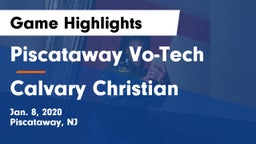 Piscataway Vo-Tech  vs Calvary Christian Game Highlights - Jan. 8, 2020