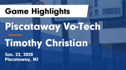 Piscataway Vo-Tech  vs Timothy Christian Game Highlights - Jan. 22, 2020