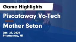 Piscataway Vo-Tech  vs Mother Seton Game Highlights - Jan. 29, 2020