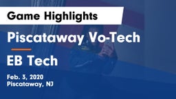 Piscataway Vo-Tech  vs EB Tech Game Highlights - Feb. 3, 2020