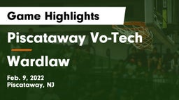 Piscataway Vo-Tech  vs Wardlaw Game Highlights - Feb. 9, 2022