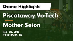 Piscataway Vo-Tech  vs Mother Seton Game Highlights - Feb. 22, 2022