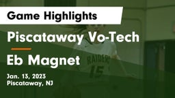 Piscataway Vo-Tech  vs Eb Magnet Game Highlights - Jan. 13, 2023