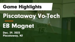 Piscataway Vo-Tech  vs EB Magnet Game Highlights - Dec. 29, 2023