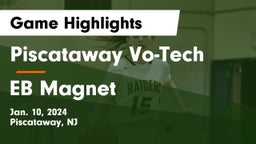Piscataway Vo-Tech  vs EB Magnet Game Highlights - Jan. 10, 2024