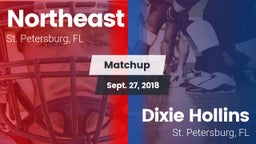 Matchup: Northeast High vs. Dixie Hollins  2018