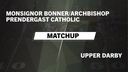 Matchup: Monsignor vs. Upper Darby  2016