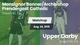 Matchup: Monsignor vs. Upper Darby  2018