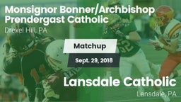 Matchup: Monsignor vs. Lansdale Catholic  2018