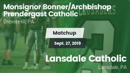 Matchup: Monsignor vs. Lansdale Catholic  2019
