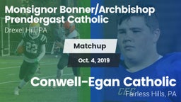 Matchup: Monsignor vs. Conwell-Egan Catholic  2019