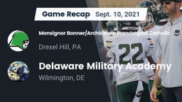 Recap: Monsignor Bonner/Archbishop Prendergast Catholic vs. Delaware Military Academy  2021