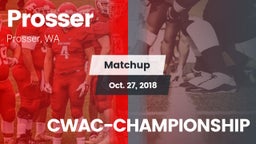 Matchup: Prosser  vs. CWAC-CHAMPIONSHIP 2018