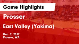 Prosser  vs East Valley  (Yakima) Game Highlights - Dec. 2, 2017