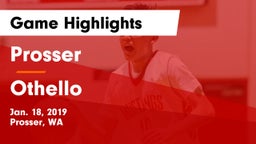 Prosser  vs Othello  Game Highlights - Jan. 18, 2019