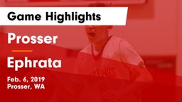 Prosser  vs Ephrata  Game Highlights - Feb. 6, 2019