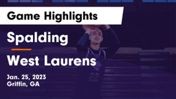 Spalding  vs West Laurens  Game Highlights - Jan. 25, 2023