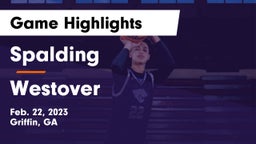 Spalding  vs Westover  Game Highlights - Feb. 22, 2023