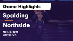 Spalding  vs Northside  Game Highlights - Nov. 8, 2023