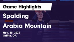Spalding  vs Arabia Mountain  Game Highlights - Nov. 20, 2023