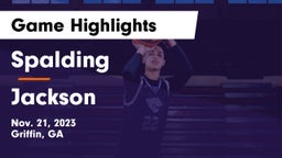 Spalding  vs Jackson  Game Highlights - Nov. 21, 2023