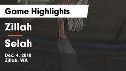 Zillah  vs Selah  Game Highlights - Dec. 4, 2018