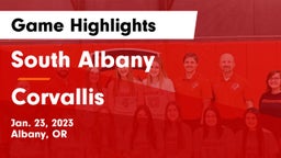 South Albany  vs Corvallis  Game Highlights - Jan. 23, 2023