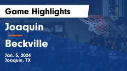 Joaquin  vs Beckville  Game Highlights - Jan. 5, 2024