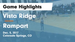 Vista Ridge  vs Rampart  Game Highlights - Dec. 5, 2017