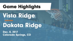 Vista Ridge  vs Dakota Ridge  Game Highlights - Dec. 8, 2017