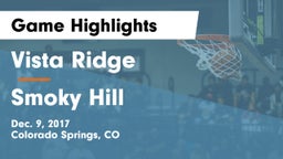 Vista Ridge  vs Smoky Hill  Game Highlights - Dec. 9, 2017