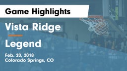 Vista Ridge  vs Legend Game Highlights - Feb. 20, 2018