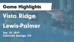 Vista Ridge  vs Lewis-Palmer  Game Highlights - Jan. 29, 2019